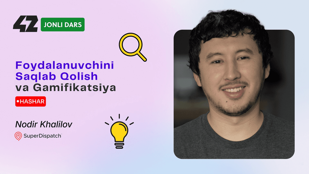 Sessiya muqovasi: Foydalanuvchini Saqlab Qolish va Gamifikatsiya
